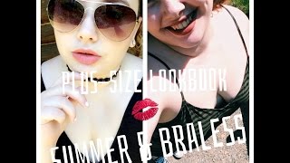Plus-Size Summer & Braless Lookbook Itsbettytime