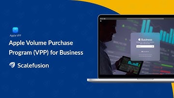 Getting Started with Apple Volume Purchase Program (Apple VPP) for Business
