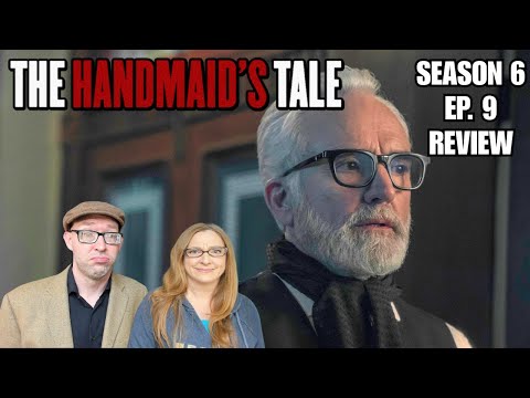 The Handmaid's Tale season 6 episode 9 reaction and review: Lawrence chooses his side!