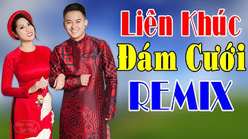Nhạc Đám Cưới Chọn Lọc Hay Nhất 2020 - LK Nhạc Sống Remix Tưng Bừng Mùa Cưới