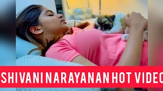 Shivani Narayansn Unseen Video