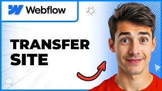 How To Transfer Webflow Site To Another Account (Easiest Way) (2026 Guide)