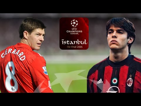 Oscarlık Maçlar | Milan - Liverpool 2005 UEFA Şampiyonlar Ligi Finali | Bir Önceki İstanbul Finali