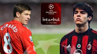 Oscarlık Maçlar Milan - Liverpool 2005 Uefa Şampiyonlar Ligi Finali Bir Önceki İstanbul Finali