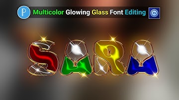 Multicolor Glowing Glass Font Editing On Pixellab PS Touch PS Cc | Glass Font Editing on Android 