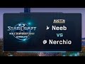 Neeb vs. Nerchio PvZ - Grand-final - WCS Austin 2017 - StarCraft II