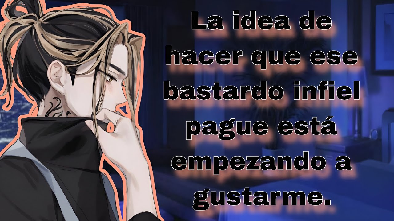 TU ENEMIGO SE VENGARÁ DE TU NOVIO QUE TE FUE INFIEL (ENEMIES TO LOVERS) | ROLEPLAY ASMR ANIME