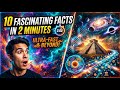 10 fascinating facts in 2min | 10 facts that will blow your mind | @KnowWithNani | 2026 (updated)