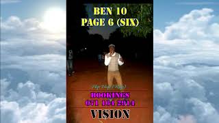 BEN 10 PAGE 6 (SIX) Vee Cha Vho Rose (0711642914) VenRap (Hip Hop