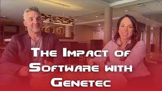 The Impact of Software with Genetec | Tele-Pro Communications