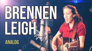 Video thumbnail of "Brennen Leigh "Analog""
