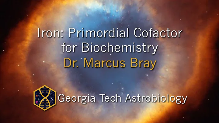 GaTech Astrobiology Colloquium: Dr. Marcus Bray