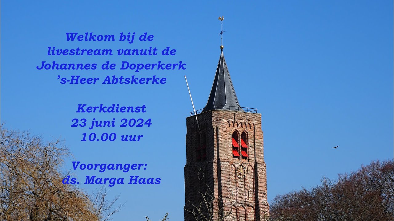 Kerkdienst zondag 23 juni 2024 - YouTube