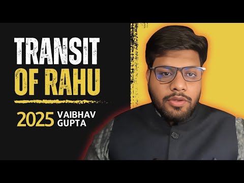 🔮 Rahu Transit 2025: Effects & Remedies for All Ascendants & Moon Signs | Detailed Guide