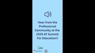 2025 AT Summit for Education Recap