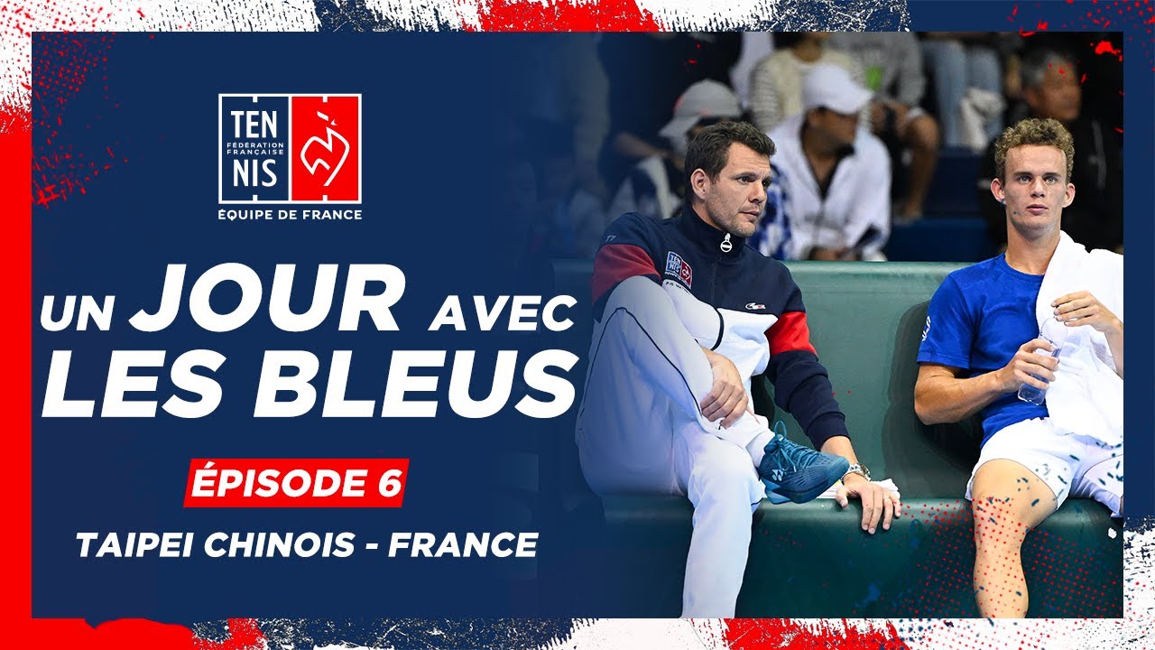 Un jour avec les Bleus à Taipei, Épisode 6 | Davis Cup Qualifiers, Taipei chinois-France | FFT
