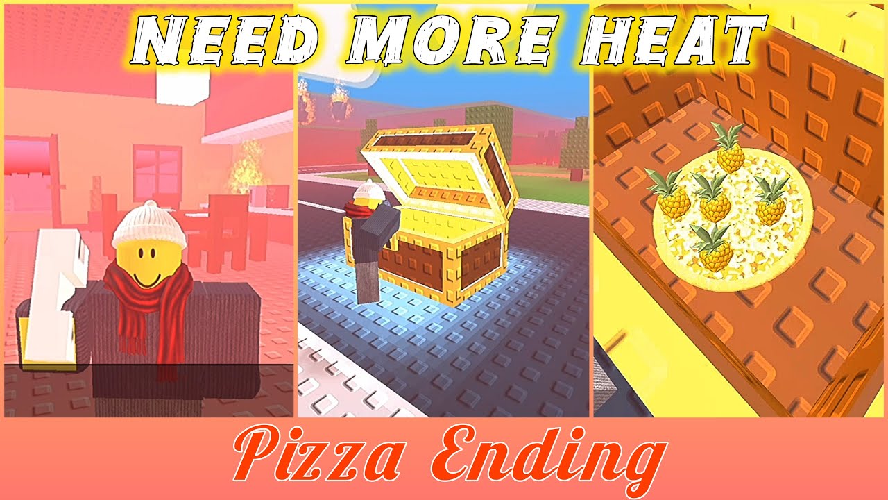PIZZA ENDING - 🔥NEED MORE HEAT🔥 [ROBLOX] #roblox #needmoreheat #gaming ...