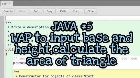 Java#5 Write a program to input base and height, calculate the area of triangle