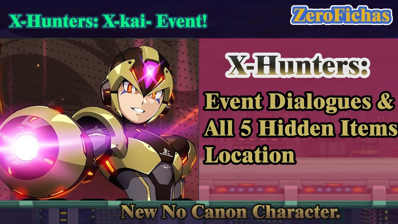 [ Megaman X Dive ] XHunters Event Dialogues and Hidden Items Location