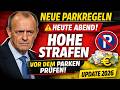 🚨 Neue Parkregeln in Deutschland ab HEUTE ABEND! Diese Strafen drohen Autofahrern jetzt