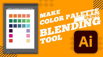 How to make color palette | Blending tools in illustrator | Blend tool ka use kaise kare?
