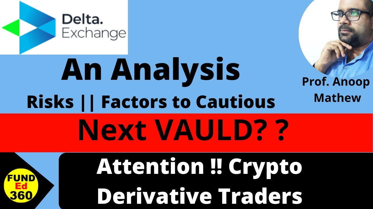 Delta Exchange - Is it Safe or Another Vauld? or a SCAM? An Analysis  #deltaexchange