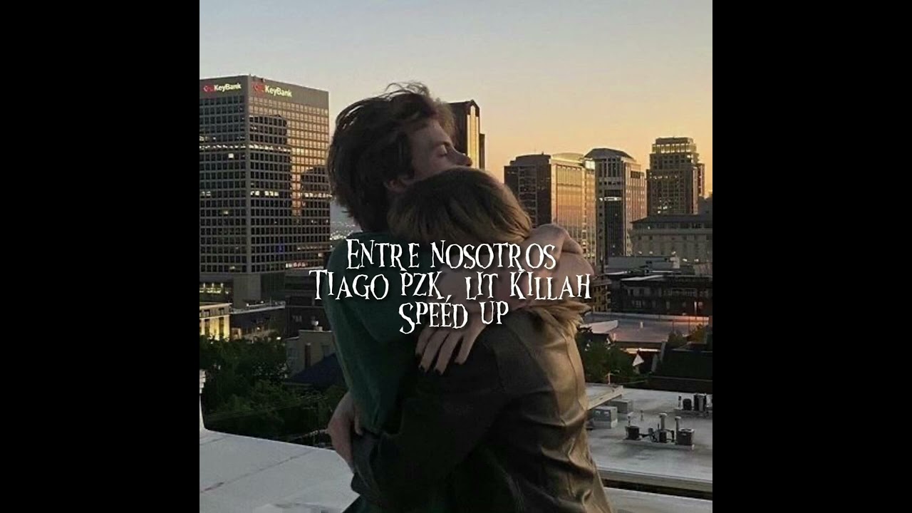 Entre nosotros (speed up)