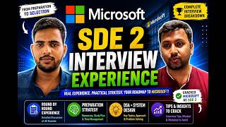 Joined Microsoft as SDE2 | Complete Interview Experience and Preparation Strategy