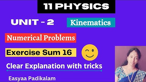 11 Physics - Chapter 2 - Numerical Problems - Sum 16