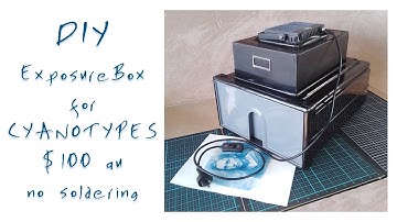 DIY UV Exposure Box  for Cyanotypes , $100 au , no soldering