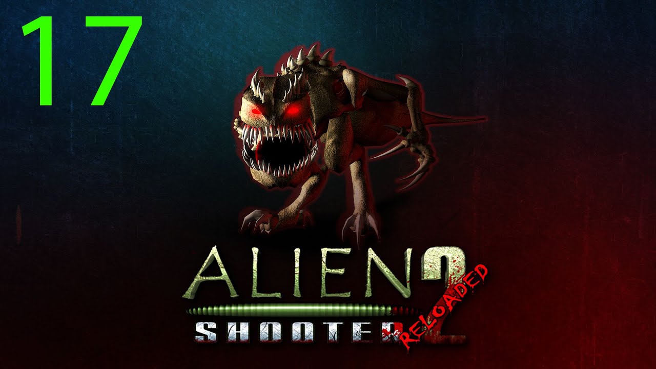 Alien Shooter 2 Reloaded [PC] | Mission 17 ( All Secrets + Bad Ending + Good Ending)