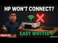 HP Printer Won’t Connect to WiFi – Easy Setup Fix
