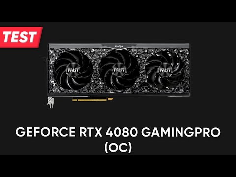 Grafikkarte Palit GeForce RTX 4080 GamingPro (OC) | TEST | Deutsch