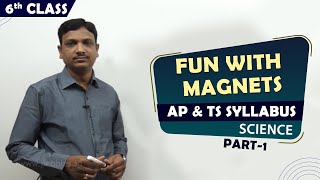 CBSE Class 6th std Science | Fun with Magnets| 6TH CLASS SCIENCE Net Worth