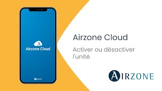 Airzone Cloud - Activer ou désactiver l'unité