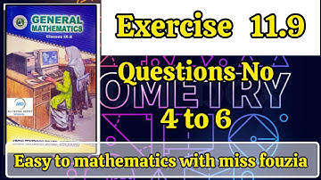 Exercise 11.9 Questions no.4 to 6 general 10th sindh text book with ms fouzia