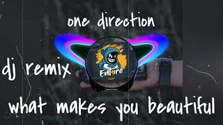 One direction-what makes you beautiful || DJ remix || WeaFyz