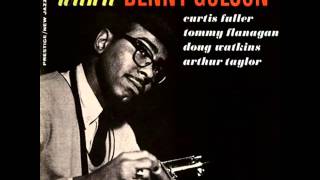 Benny Golson Quintet - Tippin' on Thru