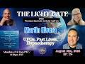 THE LIGHT GATE – Martin Rivera, Quantum Hypnotherapist