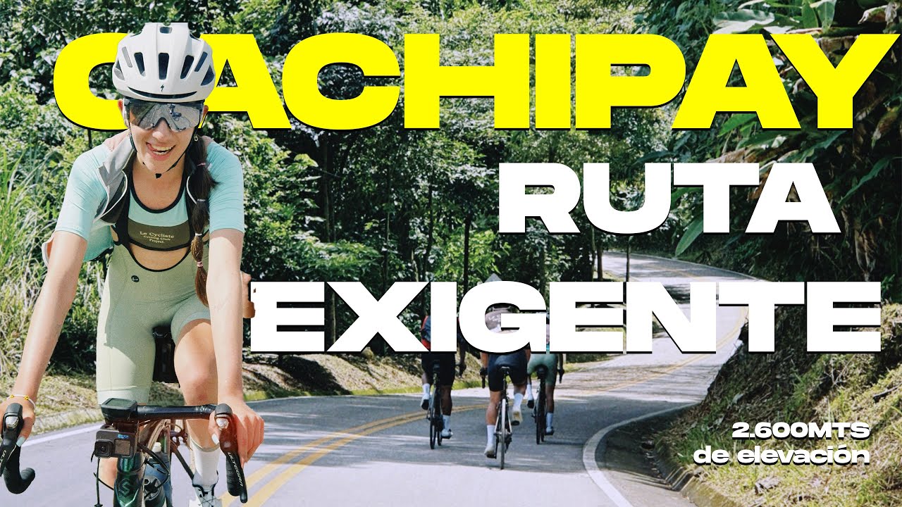 La MESA, CACHIPAY y ZIPACÓN | Ruta exigente saliendo desde Bogotá | VLOG CICLISMO