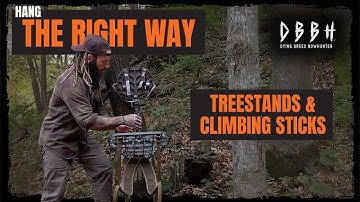 Mobile Hunter’s Guide: Hanging Tree Stands & Climbing Sticks the Right Way