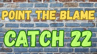 Catch 22 - Point the Blame (Karaoke)