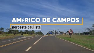 Américo de Campos SP • passeio de carro pela cidade
