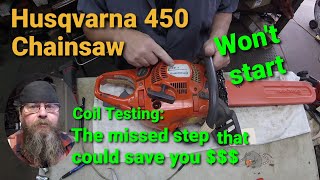 Husqvarna 450 Chainsaw Won't Start