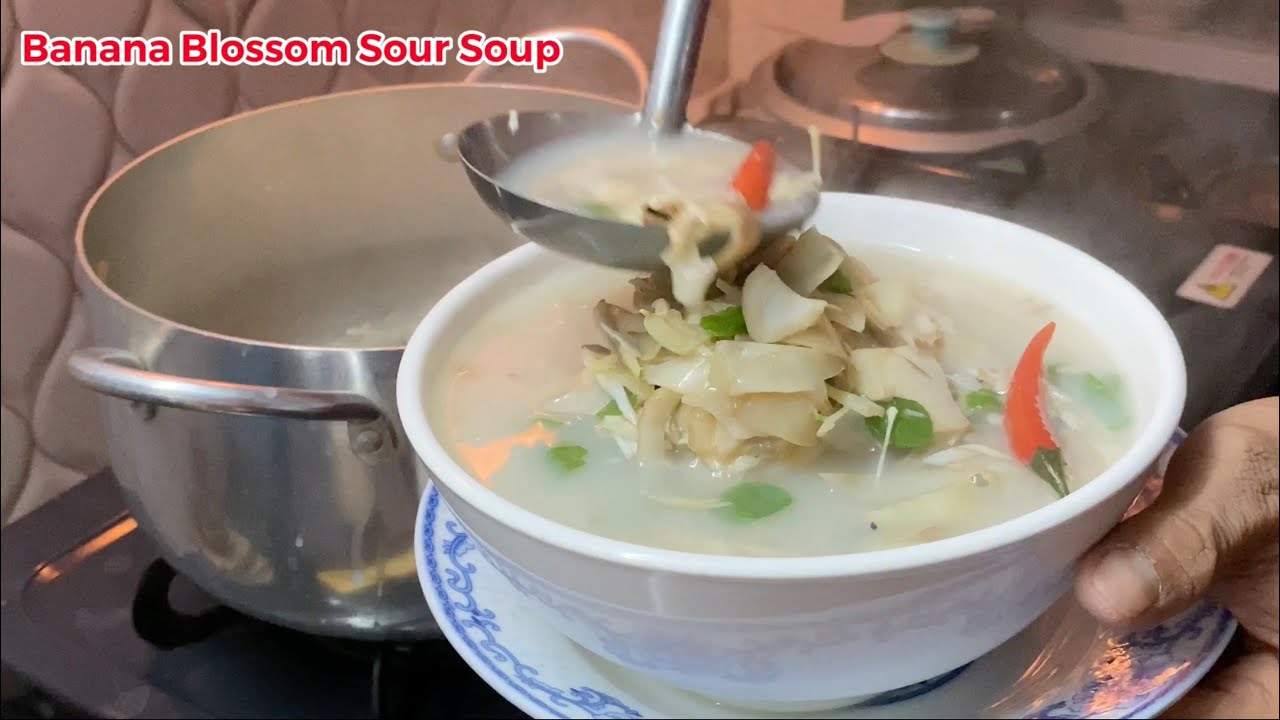 How to Make Banana Blossom Sour SoupSimple Asian Food
