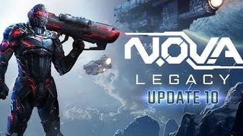 NOVA LEGACY | The best Android game