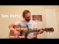 Tom Petty - You Don&#39;t Know How It Feels Guitar Lesson