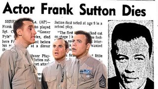 Sgt. Carter Died Young  The Life and Sad Ending® of Frank Sutton