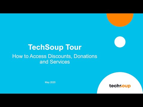 TechSoup Tour: How to Access Donations, Discounts, and Services