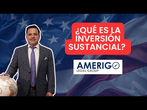 ¿Cuánto es una inversión “sustancial” para obtener la visa E-2?
